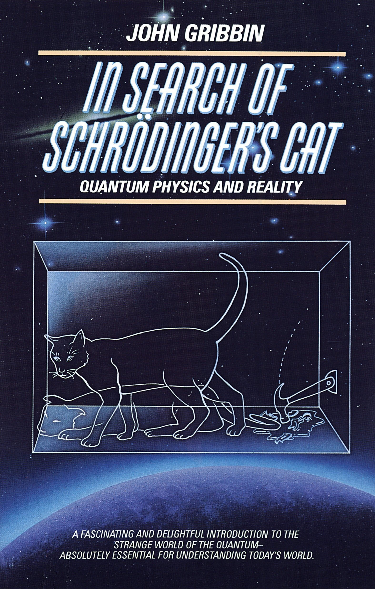Book cover of In Search of Schrodinger's Cat by John Gribbin Book cover of In Search of Schrodinger's Cat by John Gribbin